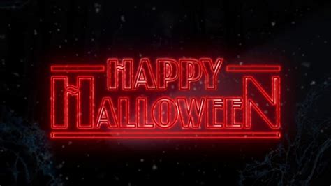 Happy Halloween Stranger Things Are Coming Youtube