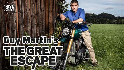 Guy Martin Interview Guy Martins Great Escape Youtube