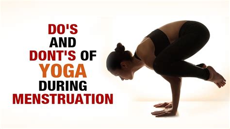 Which Yoga Poses Can Be Done During Periods