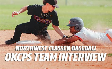 Okcps Team Interview Northwest Classen Baseball Fields And Futures