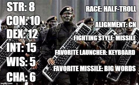 See, rate and share the best rocket launcher memes, gifs and funny pics. The Arch-Typical Keyboard Warrior - Imgflip