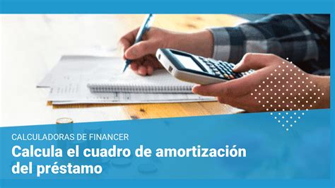 Tabla Amortización Préstamo Cuadro y Tipos