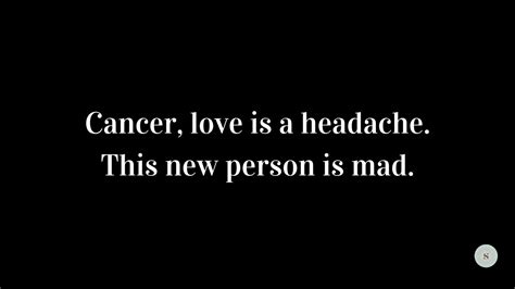 Cancer Your New Person Feels Like An Option Will This Work Out