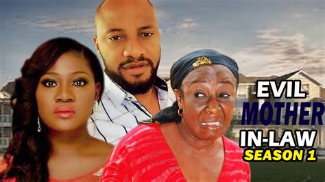 evil mother in law season 1 latest nigerian nollywood movie youtube