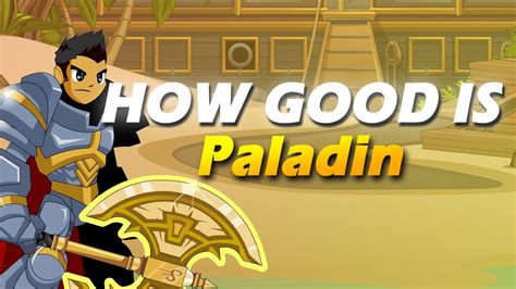 How Good Is Paladin Class Aqw Class Review Enhancements And Tutorial