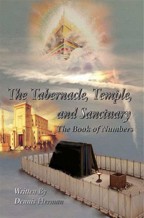 The Tabernacle Temple And Sanctuary The Book Of Numbers Advent
