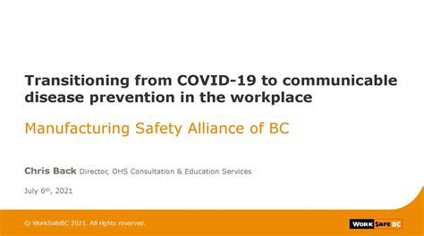 Worksafebc Transitioning From Covid 19 To Communicable Disease