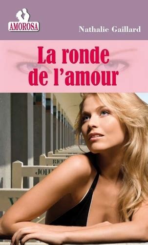 La Ronde De L Amour De Nathalie Gaillard PDF Ebooks Decitre