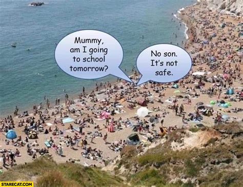 Travelers are asked to follow cdc travel guidelines. Beach full of people mummy am I going to school tomorrow ...