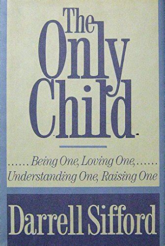 Nonfiction Book Review Only Child By Darrell Sifford