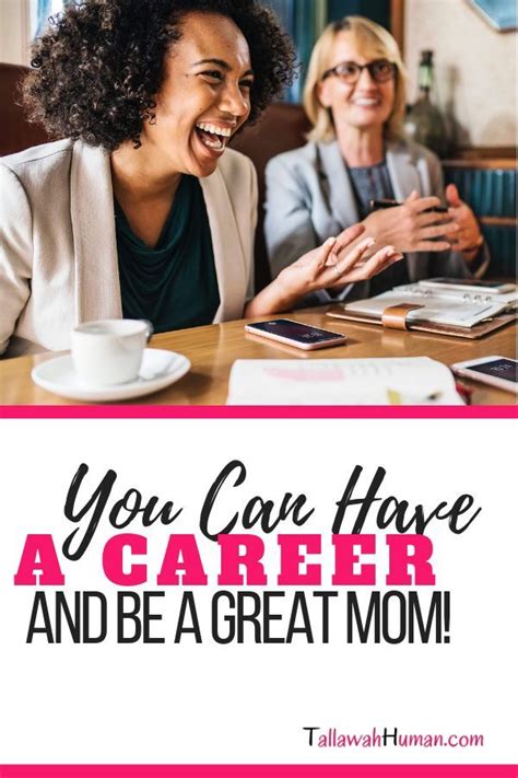 You Can Have A Career And Be A Great Mom Start With This Step Today