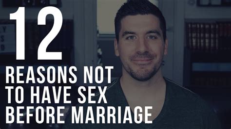 12 Reasons Not To Have Sex Before Marriage Youtube