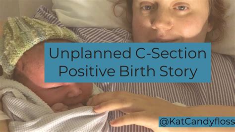 Unplanned C Section POSITIVE HIGH RISK BIRTH STORY YouTube