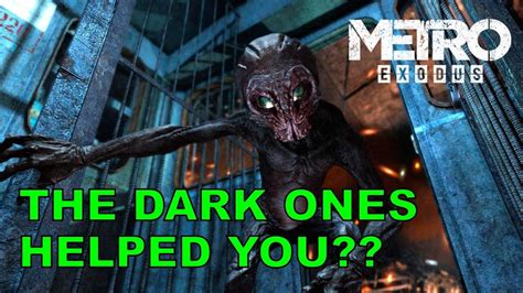 The Dark Ones Helped Artyom In The Dead City Theory Metro Exodus