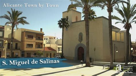 SAN MIGUEL DE SALINAS Alicante Town By Town YouTube