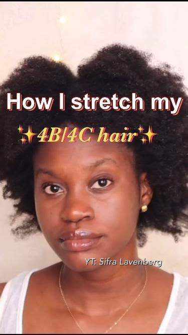 stretching mastery unleashing the secrets to stretch 4c natural hair 4c natural hair natural