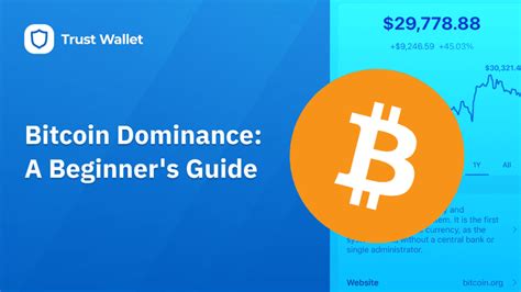 Bitcoin Dominance A Beginners Guide Trust