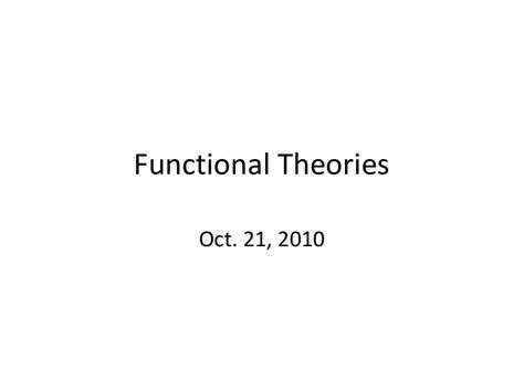 Lec7 Functionaltheoriesword文档在线阅读与下载无忧文档