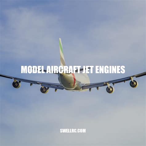 Guide To Model Aircraft Jet Engines