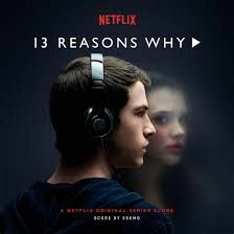 Stream Tino Listen To 13 Reasons Why Soundtrack Playlist Online For