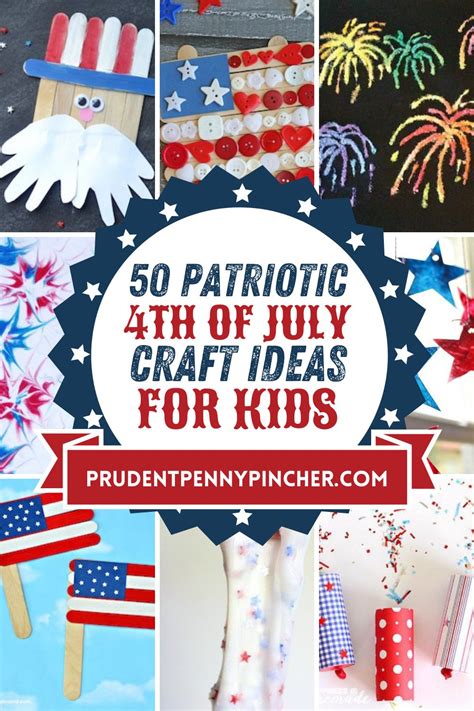50 Patriotic 4th Of July Crafts For Kids Prudent Penny Pincher