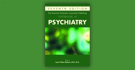 The American Psychiatric Association Publishing Textbook Of Psychiatry