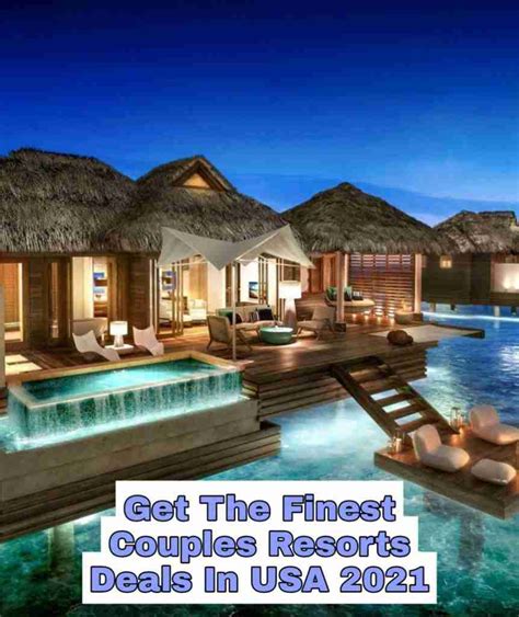couples resorts near me best 10 deals over couples resorts