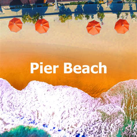 Pier Beach Album By Beach Sounds And Ocean Waves Spotify