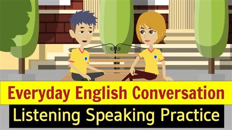 English Conversation Practice English Speaking Practice Listening