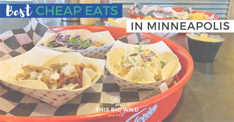 Best Cheap Eats in Minneapolis by Neighborhood – Outdoor Adventure