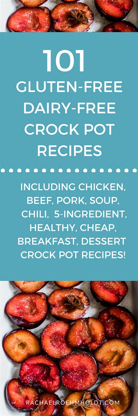Gluten Free Dairy Free Crockpot Recipes Rachael Roehmholdt
