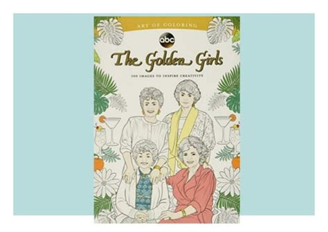 Pdf Book Art Of Coloring Golden Girls 100 Images To Inspire Creativity