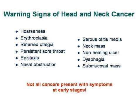 In Some Cases Head And Neck Cancer Produce Early Warning Signs That Can