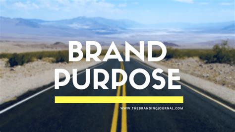 Finding Your Brand Purpose What Do You Stand For The Branding Journal