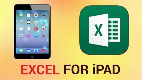 Excel For Ipad Overview Youtube