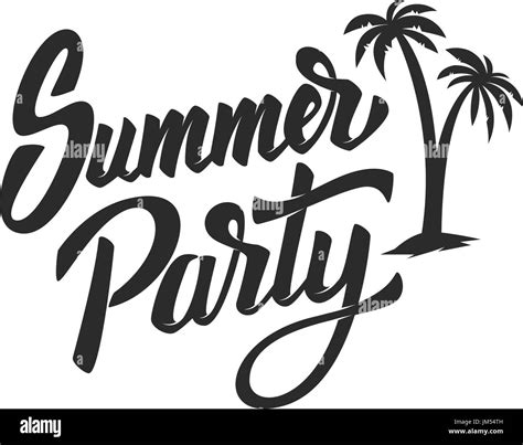 Summer Party Hand Drawn Lettering Phrase Isolated On White Background