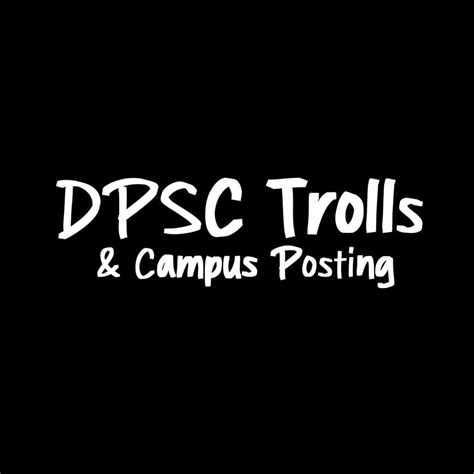 Dpsc Trolls And Campus Posting Jessore