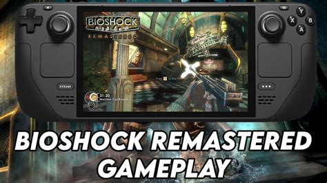 Steam Deck Bioshock Remastered Gameplay Performance Youtube