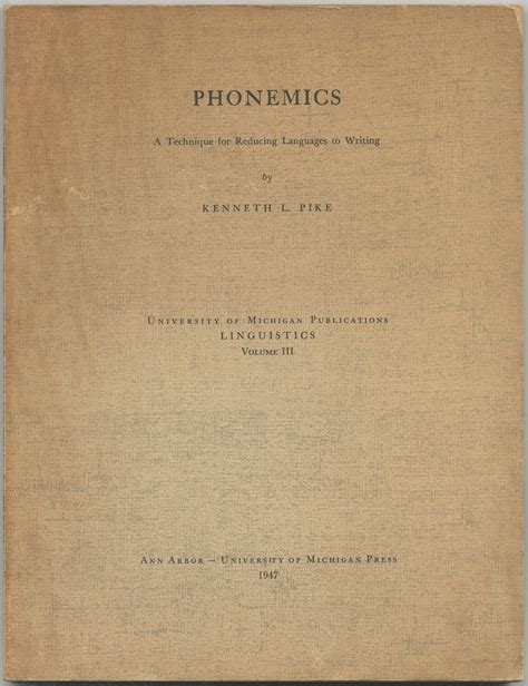 Phonemics A Technique For Reducing Languages To Writing By Pike