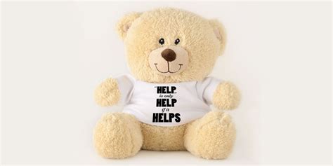 Help Is Only Help If It Helps