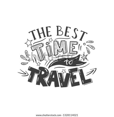 Lettering Phrase Best Time Travel Positive Stock Vector Royalty Free