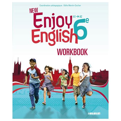 Workbook New Enjoy English 6eme Niveau A1 A2 Chez Rentreediscount Le