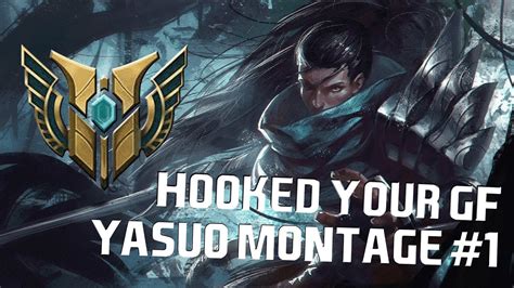 Yasuo Montage 1 Kill Me You Can Try Youtube