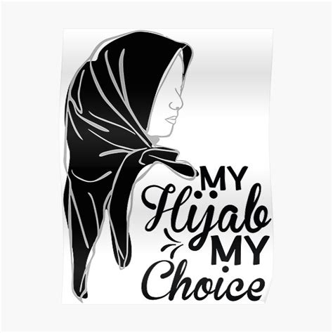 My Hijab Is My Choicehijab Queenhijabihijab Day Poster For Sale By Hajarmestini Redbubble