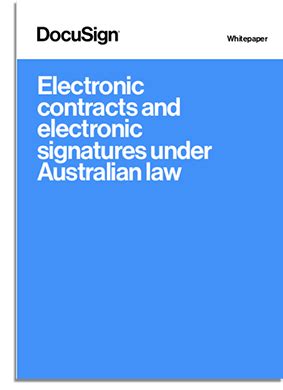 Electronic contracts and electronic signatures under Australian law | DocuSign