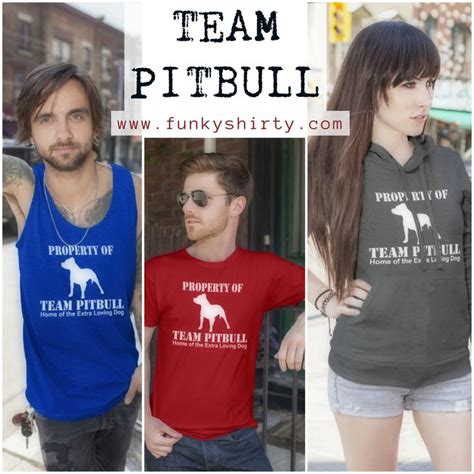 Property Of Team Pitbull Men Pitbulls Men Teams