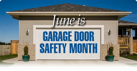 June Is Garage Door Safety Month