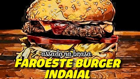 Faroeste Burger Indaial Restaurante Indaial Menu Do Restaurante E