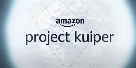 Project Kuiper 6 Things To Know About Amazons Satellite Service