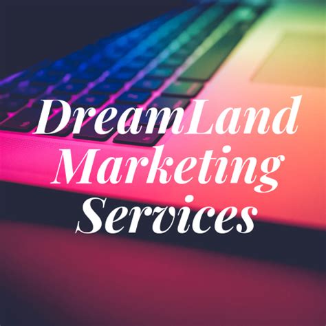 Dreamland Marketing Services